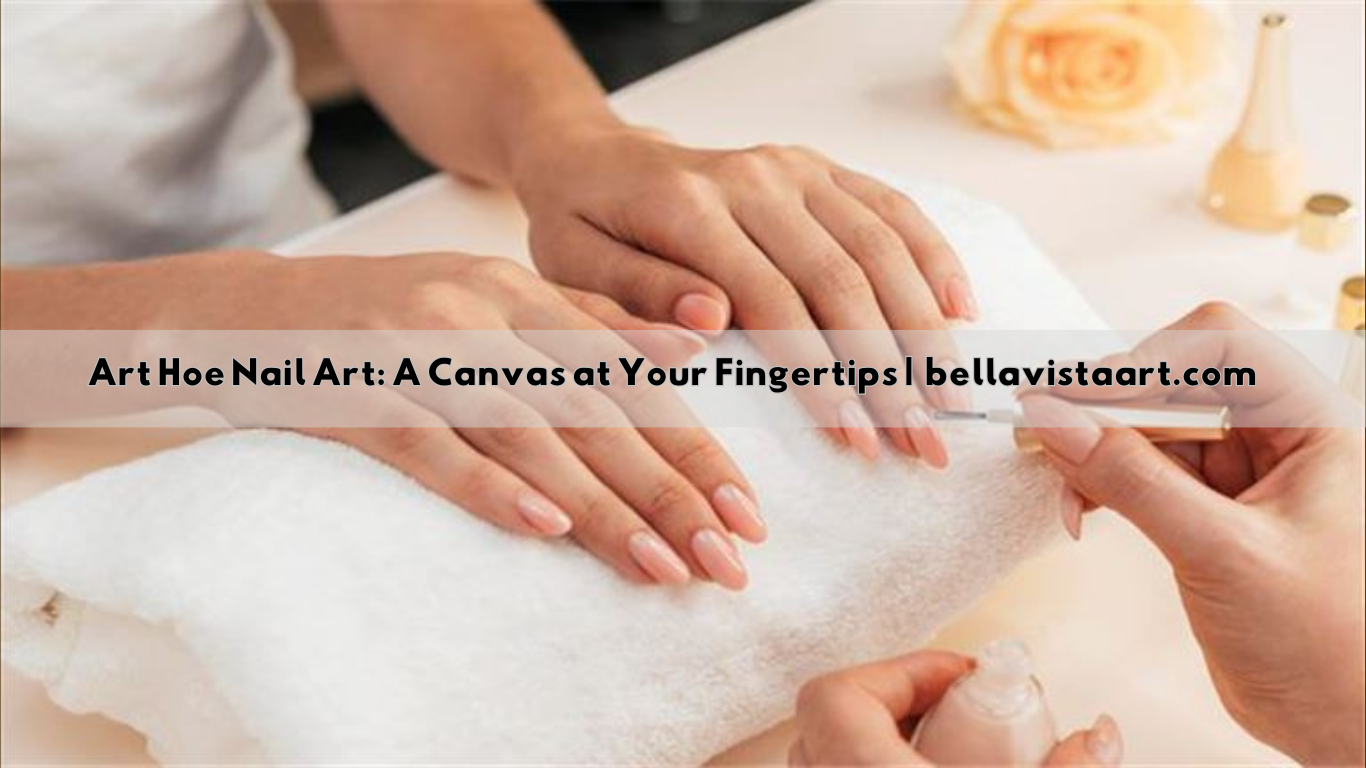 Art Hoe Nail Art A Canvas at Your Fingertips